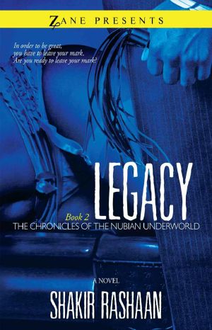 [The Chronicles of the Nubian Underworld 02] • Legacy · Book Two of the Chronicles of the Nubian Underworld